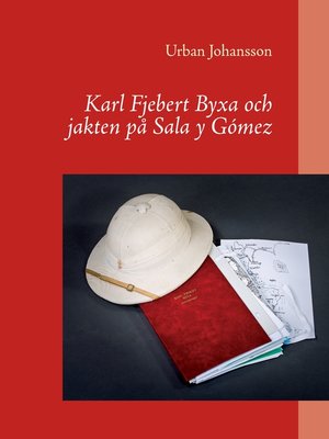cover image of Karl Fjebert Byxa och jakten på Sala y Gómez